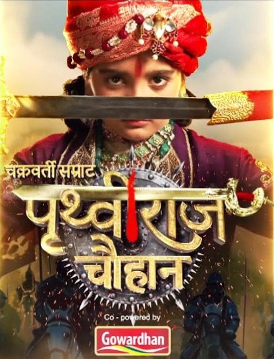 Chakravarti Samrat Prithviraj Chauhan