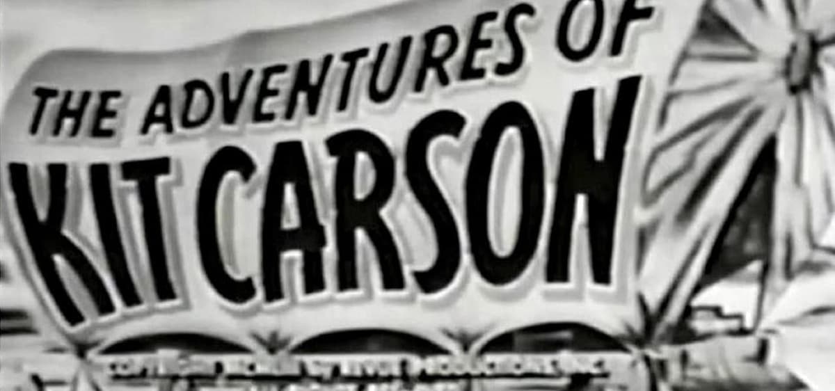 The Adventures of Kit Carson