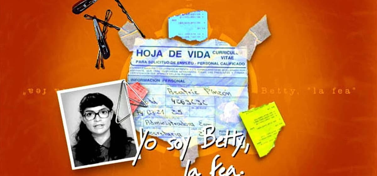 Yo soy Betty, la fea