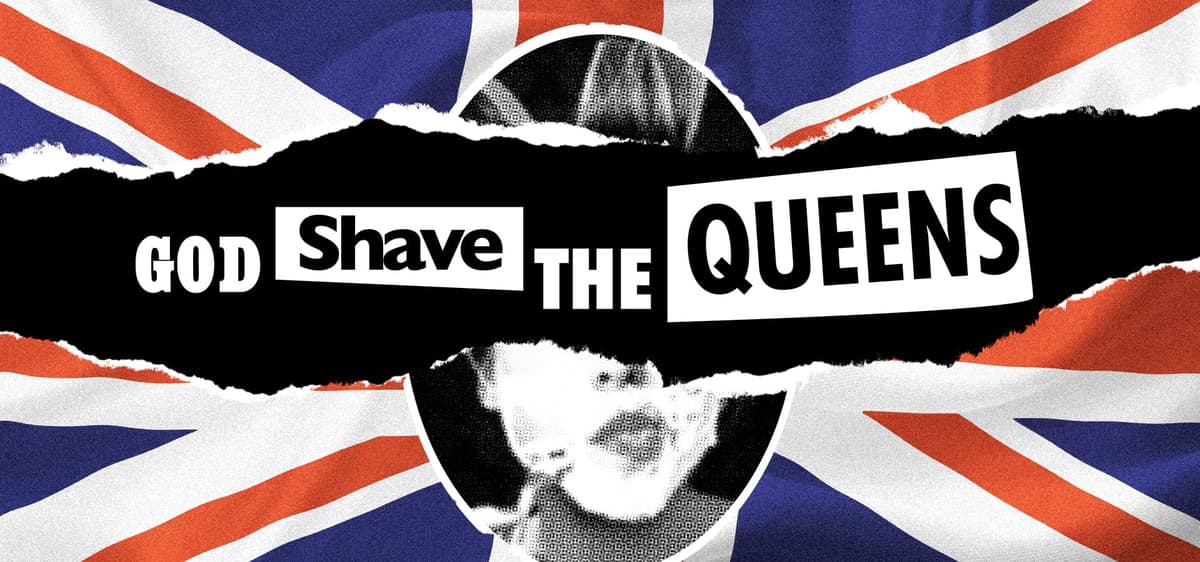God Shave the Queens