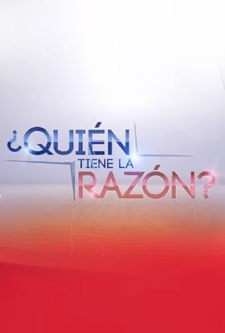 ¿Quién tiene la razón?