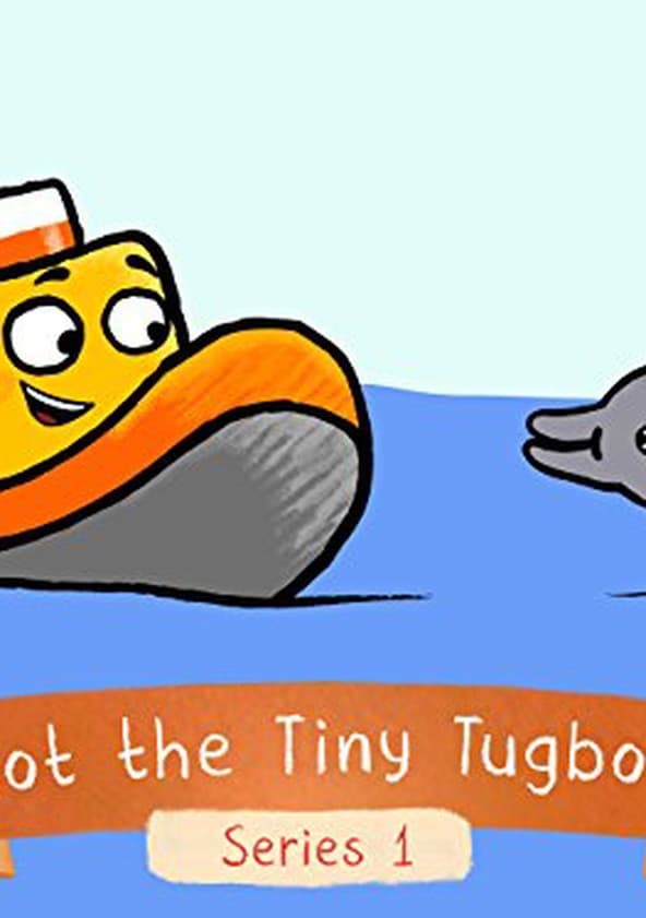 Toot the Tiny Tugboat