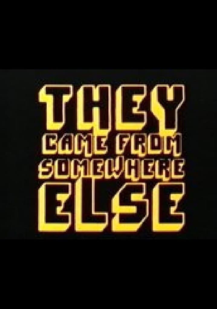 They Came from Somewhere Else