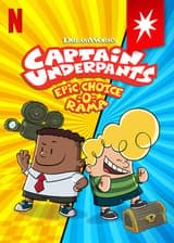 Captain Underpants: Epic Choice-o-Rama