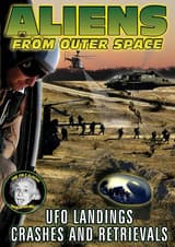 Aliens from Outer Space: UFO Landings, Crashes, and Retrievals