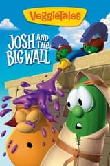 VeggieTales: Josh and the Big Wall!