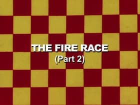 The Fire Race: Part 2