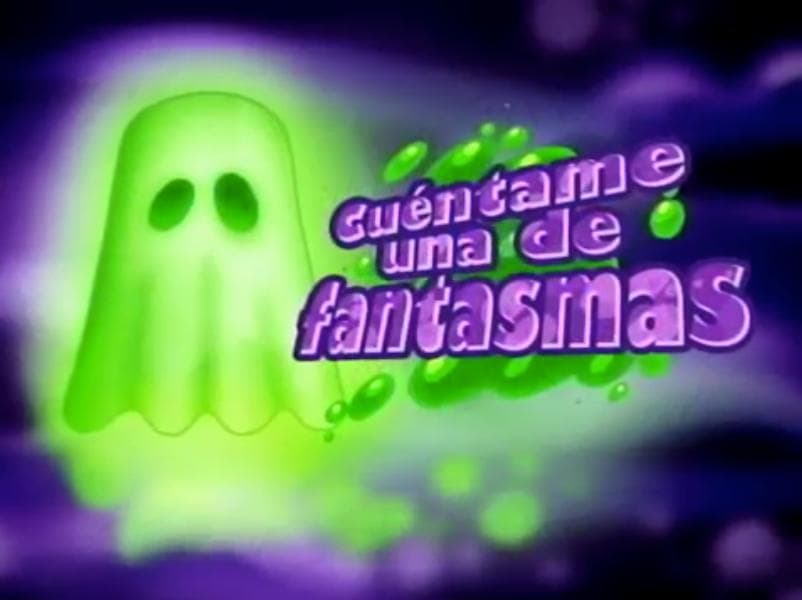 Cuentame una de fantasmas