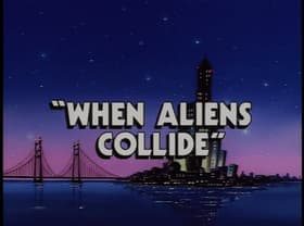 When Aliens Collide