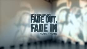 Fade Out, Fade In