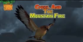 Cheel and the Mountain Fire
