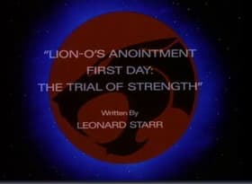Lion-O's Anointment First Day: The Trial of Strength