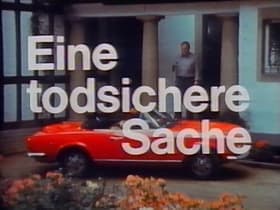 Eine todsichere Sache