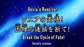 Sonia's Resolution! The Chain of Fate Is Broken!