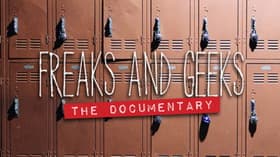 Freaks and Geeks: The Documentary