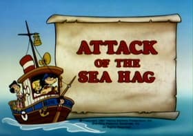 Attack of the Sea Hag/Happy Anniversary