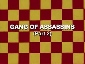 Gang of Assassins: Part 2