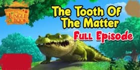 The Tooth of the Matter