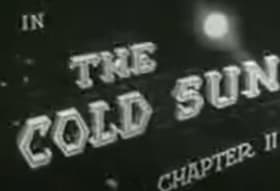 The Cold Sun: Chapter II