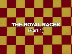 The Royal Racer: Part 1