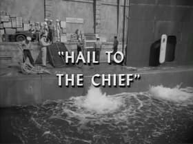 Hail to the Chief