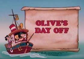 Olive's Day Off/Damsel in Distress