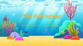 The fish tamer