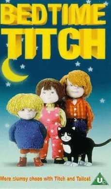 Bedtime, Titch