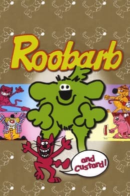 When Roobarb Was at the End of His Tether (and So Was Custard)
