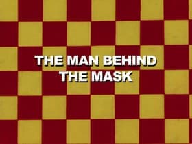 The Man Behind the Mask