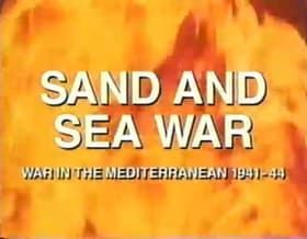 Sand and Sea War: War in the Mediterranean 1941-44