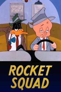 Rocket Squad/Daffy Dilly/Drip-Along Daffy