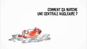 Comment ça marche une centrale nucléaire?