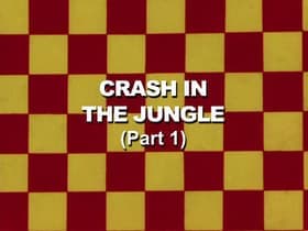 Crash in the Jungle: Part 1