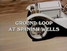 Ground Loop at Spanish Wells