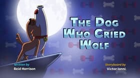 The Dog Who Cried Wolf