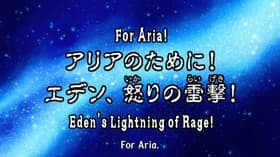 For Aria's Sake! Eden's Wrathful Lightning Strike!