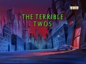 The Terrible Twos